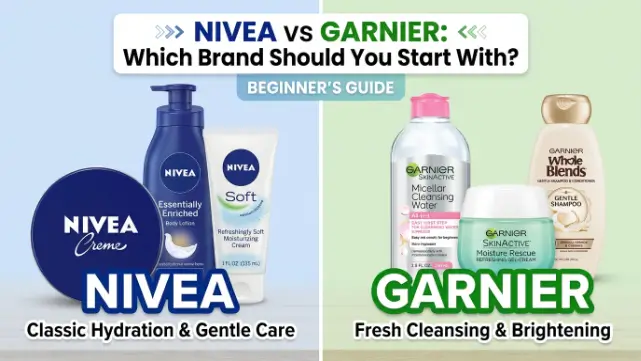 Nivea vs Garnier for Beginners: Which Brand Should You Start With?