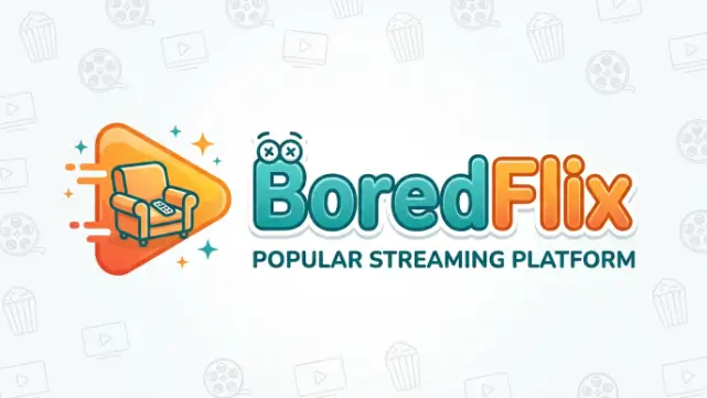 BoredFlix This Popular Streaming Platform